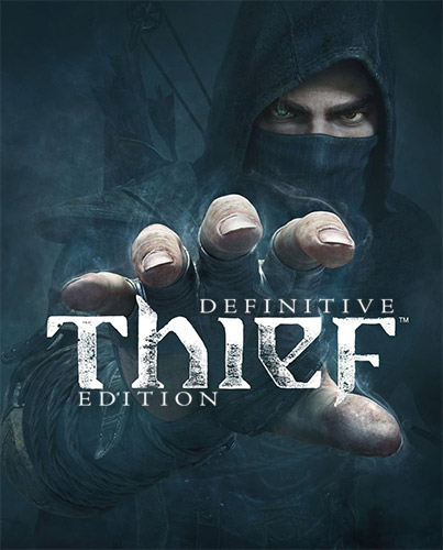 THIEF Definitive Edition v1.7 GOG Repack Download