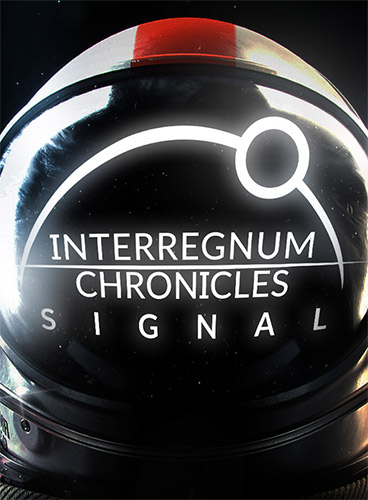 Interregnum Chronicles: Signal Repack Download [749 MB] | CODEX | Fitgirl Repacks