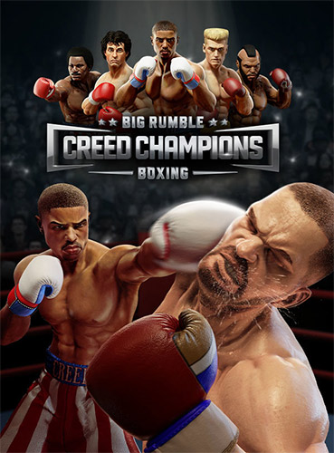 Big Rumble Boxing: Creed Champions Repack Download [3.5 GB] | CODEX ISO | Fitgirl Repacks