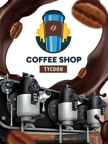 Coffee Shop Tycoon v1.0 (Release) Repack Download [686 MB] | Fitgirl Repacks