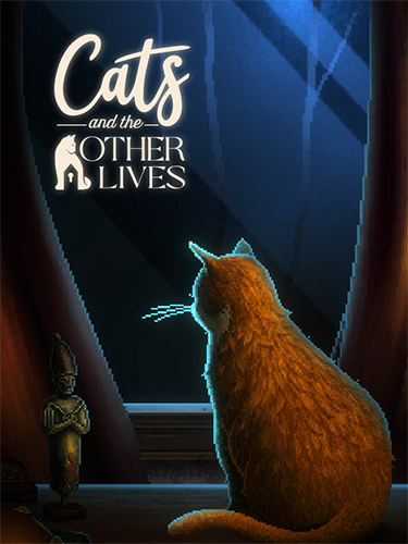 Cats and the Other Lives v1.0 Hotfix (Build 10000789) Repack Download [689 MB] | Fitgirl Repacks