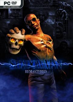 Shadow Man Remastered v1.5-P2P Download [3.2 GB]