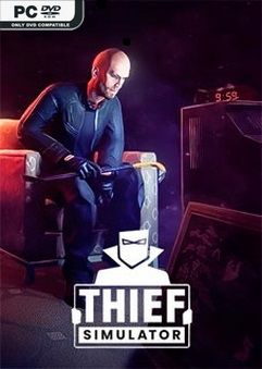 Thief Simulator v20230207-GoldBerg Download [3.3 GB]
