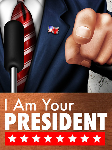 I Am Your President Repack Download [1.9 GB] | Fitgirl Repacks