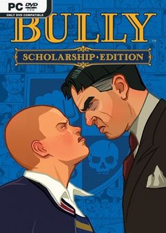 Bully Scholarship Edition [DODI Repack] Download [2.5 GB]