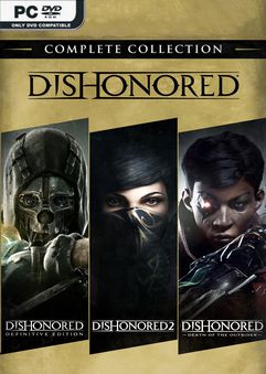 DISHONORED COMPLETE COLLECTION-REPACK DOWNLOAD [43 GB]