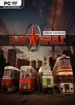 WORKERS AND RESOURCES SOVIET REPUBLIC V0.9.0.4 REPACK DOWNLOAD [2.9 GB]