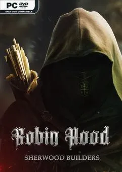 Robin Hood Sherwood Builders v20240429-P2P Download [58.8 GB] 