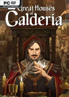 Great Houses of Calderia-Repack Download [750 MB]